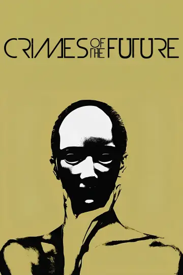 Poster to the movie "Crimes of the Future" #1054568