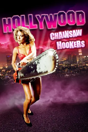 Poster to the movie "Hollywood Chainsaw Hookers" #1650053