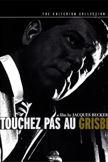 Poster to the movie "Touchez Pas au Grisbi" #1094573