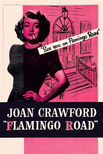 Poster to the movie "Flamingo Road" #1132728