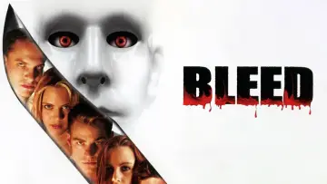 Backdrop to the movie "Bleed" #1204366