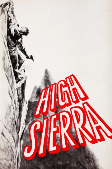 Poster to the movie "High Sierra" #1059505