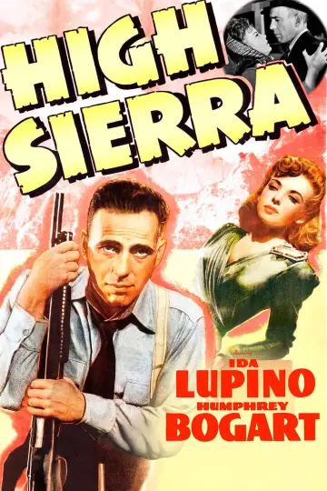Poster to the movie "High Sierra" #1059530