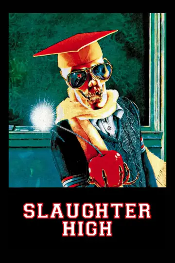 Poster to the movie "Slaughter High" #1073226