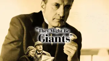 Backdrop to the movie "They Might Be Giants" #979457