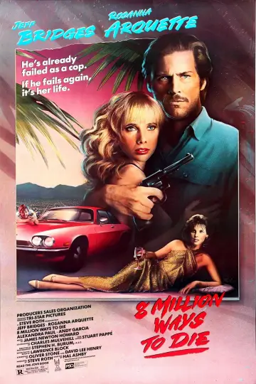 Poster to the movie "8 Million Ways to Die" #1044724