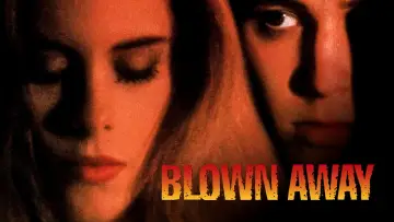 Backdrop to the movie "Blown Away" #878332