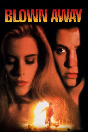 Poster to the movie "Blown Away" #878336