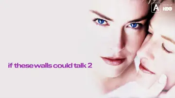 Backdrop to the movie "If These Walls Could Talk 2" #1046042