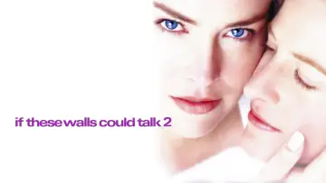 Backdrop to the movie "If These Walls Could Talk 2" #1046043