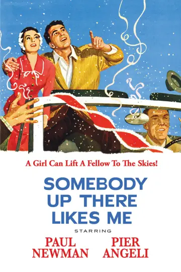 Poster to the movie "Somebody Up There Likes Me" #1097007