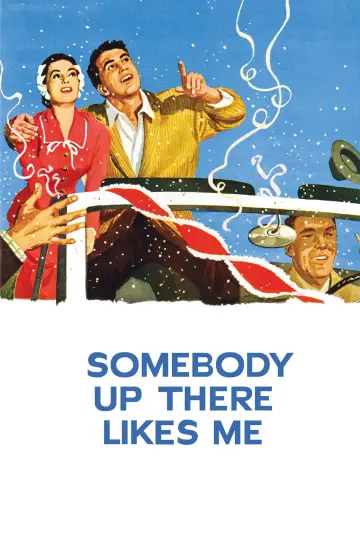 Poster to the movie "Somebody Up There Likes Me" #1097009