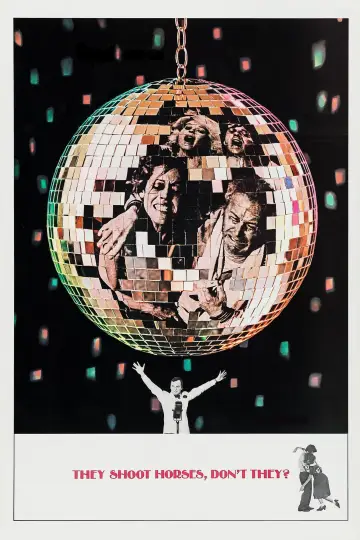 Poster to the movie "They Shoot Horses, Don