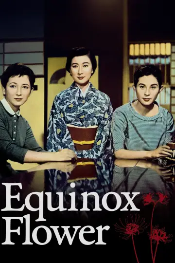 Poster to the movie "Equinox Flower" #1620859