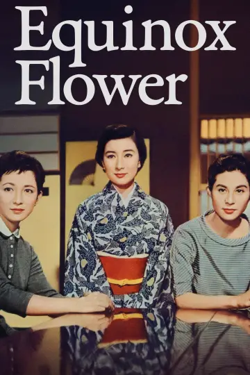 Poster to the movie "Equinox Flower" #1620861
