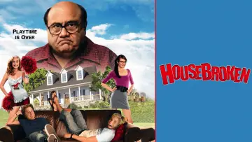 Backdrop to the movie "House Broken" #1075571