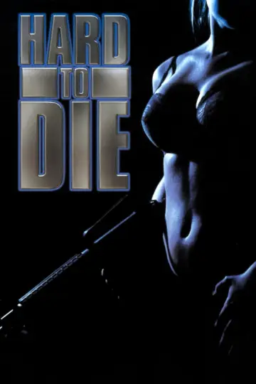 Poster to the movie "Hard to Die" #840656