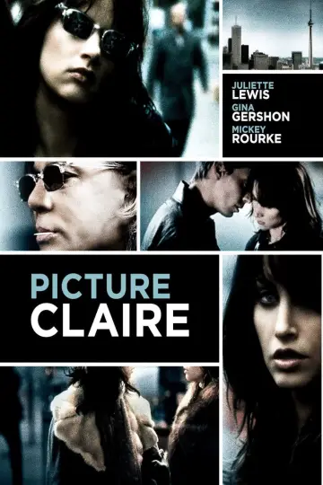 Poster to the movie "Picture Claire" #1129380