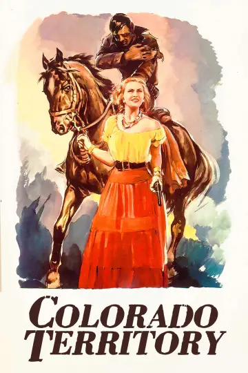 Poster to the movie "Colorado Territory" #1137869