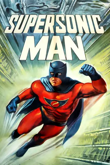 Poster to the movie "Supersonic Man" #1133742
