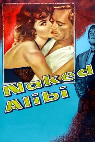 Poster to the movie "Naked Alibi" #668047