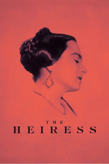 Poster to the movie "The Heiress" #1060410