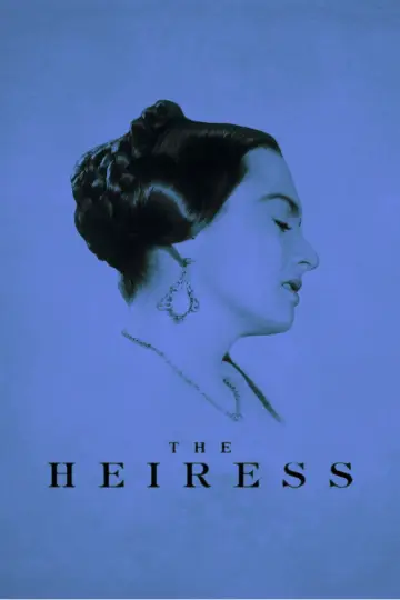 Poster to the movie "The Heiress" #1060424
