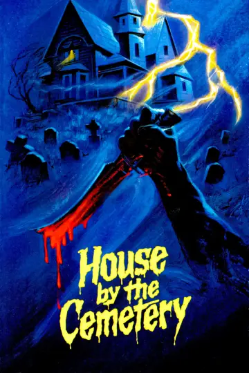 Poster to the movie "The House by the Cemetery" #1000415