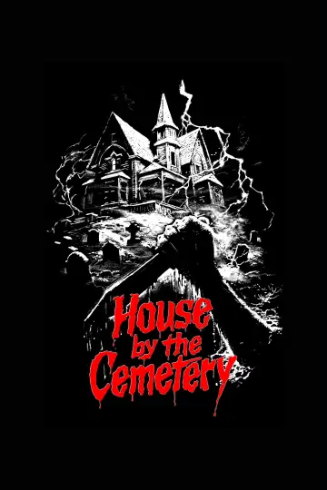 Poster to the movie "The House by the Cemetery" #1000418