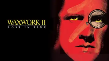 Backdrop to the movie "Waxwork II: Lost in Time" #1087526
