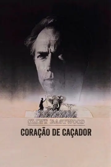 Poster to the movie "White Hunter, Black Heart" #1186269
