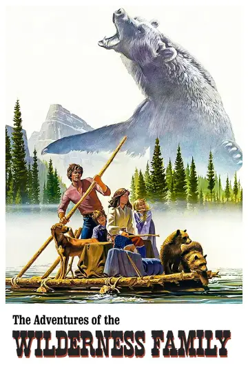 Poster to the movie "The Adventures of the Wilderness Family" #1180639