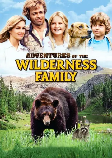 Poster to the movie "The Adventures of the Wilderness Family" #1180641