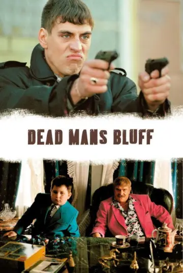 Dead Man's Bluff (2005)