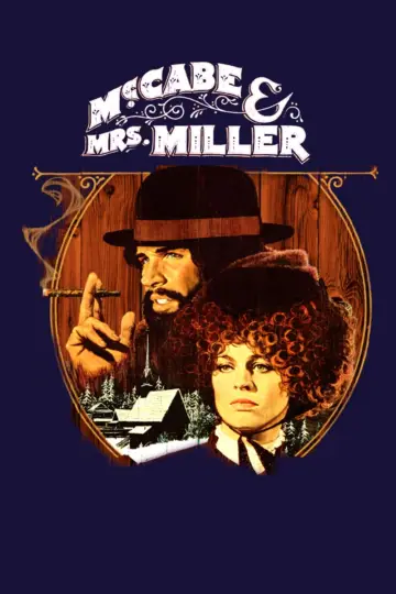 Poster to the movie "McCabe & Mrs. Miller" #990550