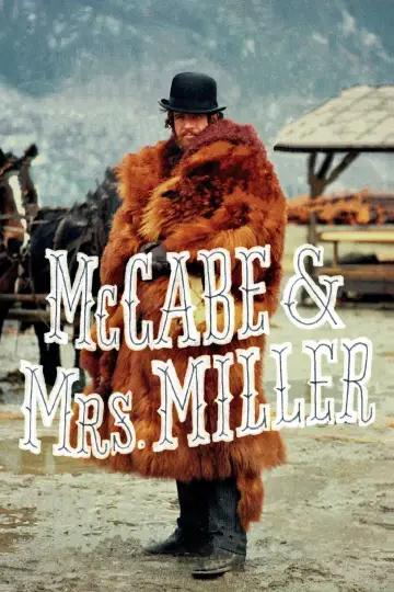 Poster to the movie "McCabe & Mrs. Miller" #990556