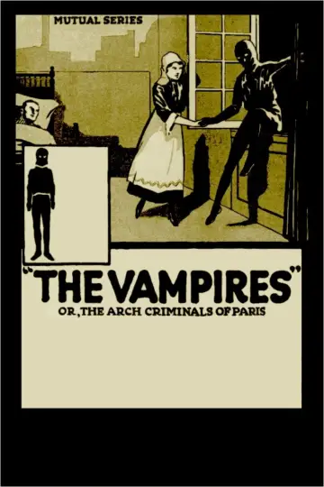 Poster to the movie "The Vampires or, The Arch Criminals of Paris" #1031339