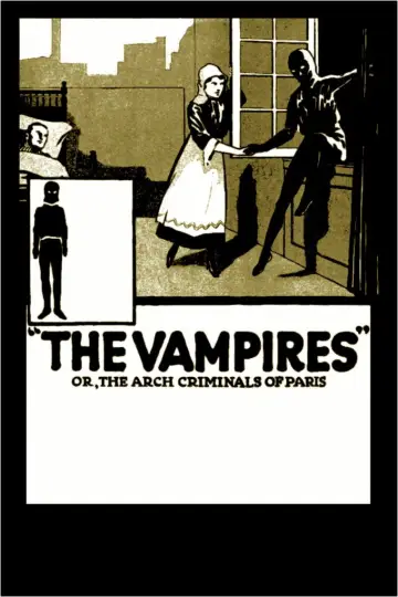 Poster to the movie "The Vampires or, The Arch Criminals of Paris" #1031340