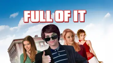Backdrop to the movie "Full of It" #861418