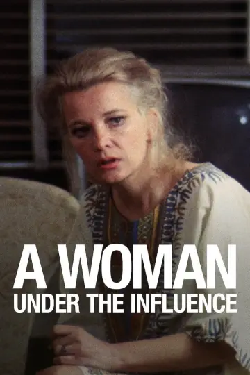 Poster to the movie "A Woman Under the Influence" #983772