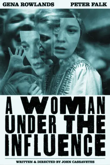 Poster to the movie "A Woman Under the Influence" #983773
