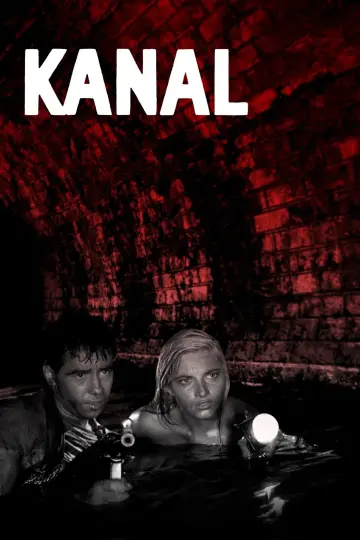 Poster to the movie "Kanal" #1572256