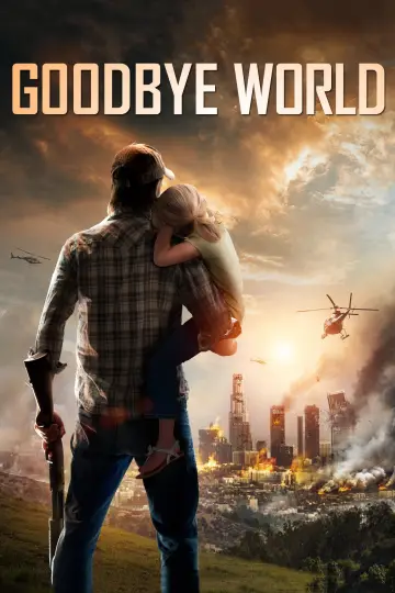 Poster to the movie "Goodbye World" #1103920