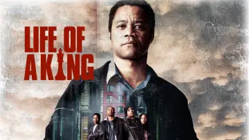 Backdrop to the movie "Life of a King" #1106068