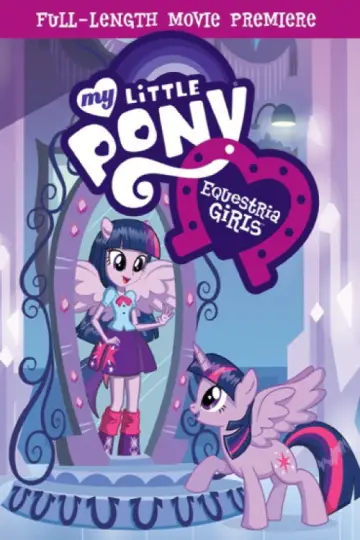 Poster to the movie "My Little Pony: Equestria Girls" #1038458