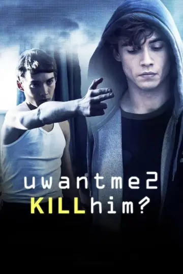 Poster to the movie "uwantme2killhim?" #1125276