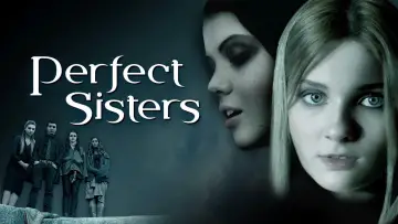 Backdrop to the movie "Perfect Sisters" #1067124
