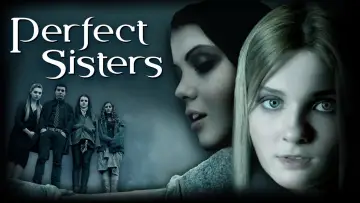 Backdrop to the movie "Perfect Sisters" #1067125