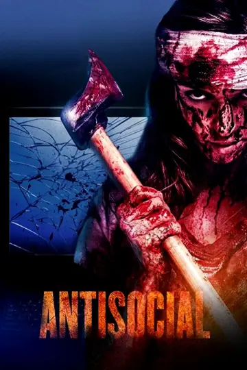 Poster to the movie "Antisocial" #1131080
