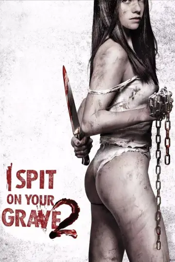 Poster to the movie "I Spit on Your Grave 2" #812216